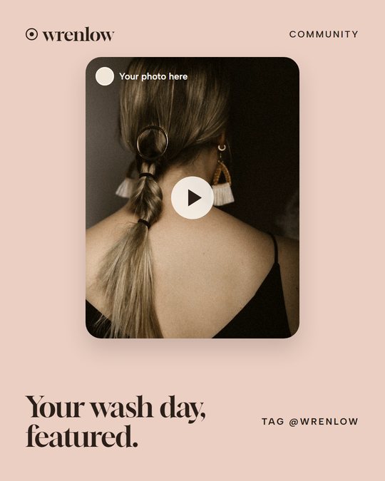UGC frame: Your wash day, featured